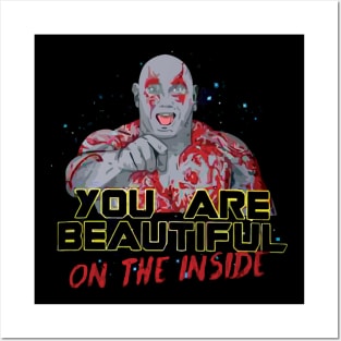 You are beautiful on the inside Posters and Art